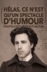 Philippe-Audrey Larrue-St-Jacques: Hélas, ce n'est qu'un spectacle d'humour Movie Streaming Online