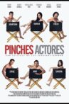 Pinches Actores Movie Streaming Online