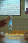 Plastic Love Movie Streaming Online