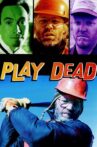 Play Dead Movie Streaming Online