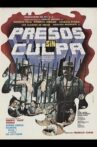 Presos sin culpa Movie Streaming Online