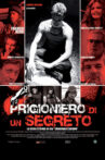 Prigioniero di un segreto Movie Streaming Online