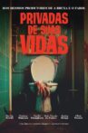 Privadas de Suas Vidas Movie Streaming Online