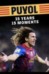 Puyol: 15 years, 15 moments Movie Streaming Online