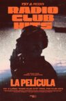 RADIO CLUB HITS: LA PELICULA Movie Streaming Online