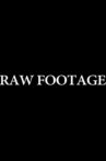 Raw Footage Movie Streaming Online