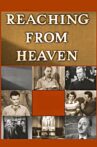 Reaching from Heaven Movie Streaming Online