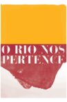 Rio Belongs to Us Movie Streaming Online