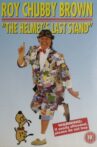Roy Chubby Brown: The Helmet's Last Stand Movie Streaming Online