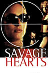 Savage Hearts Movie Streaming Online