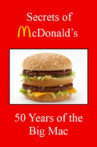 Secrets of McDonald's: 50 Years of the Big Mac Movie Streaming Online