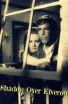 Shadow Over Elveron Movie Streaming Online