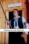 Shootout in a One-Dog Town Movie Streaming Online