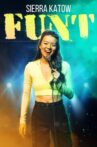 Sierra Katow: Funt Movie Streaming Online