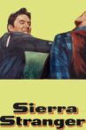 Sierra Stranger Movie Streaming Online