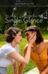 Single Glance Movie Streaming Online