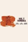 Sol y sombra Movie Streaming Online