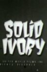Solid Ivory Movie Streaming Online