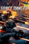 Space Ranger Movie Streaming Online