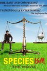 Speciesism: The Movie Movie Streaming Online