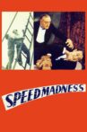 Speed Madness Movie Streaming Online