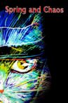 Spring and Chaos Movie Streaming Online