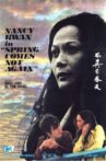 Spring Comes Not Again Movie Streaming Online