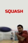 Squash Movie Streaming Online