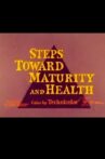 Steps Towards Maturity and Health Movie Streaming Online