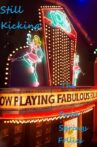 Still Kicking: The Fabulous Palm Springs Follies Movie Streaming Online