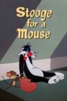 Stooge for a Mouse Movie Streaming Online