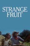 Strange Fruit Movie Streaming Online