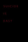 Suicide Is Easy Movie Streaming Online