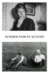 Summer Ends in Autumn Movie Streaming Online