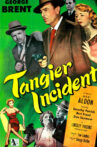 Tangier Incident Movie Streaming Online