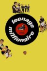 Teenage Millionaire Movie Streaming Online