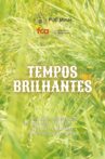 Tempos Brilhantes Movie Streaming Online