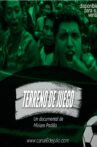 Terreno de juego Movie Streaming Online