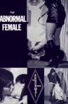 The Abnormal Female Movie Streaming Online