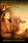 The Adventures of Young Indiana Jones: Demons of Deception Movie Streaming Online