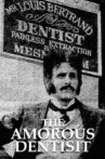 The Amorous Dentist Movie Streaming Online