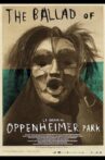 The Ballad of Oppenheimer Park Movie Streaming Online