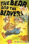 The Bear and the Beavers Movie Streaming Online