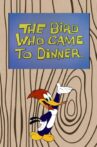 The Bird Who Came to Dinner Movie Streaming Online