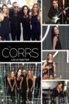 The Corrs: BBC Radio 2 Live at Hyde Park Movie Streaming Online