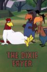 The Dixie Fryer Movie Streaming Online