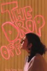 The Drop-Off Movie Streaming Online