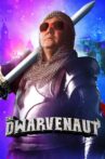 The Dwarvenaut Movie Streaming Online