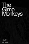 The Gimp Monkeys Movie Streaming Online