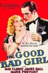 The Good Bad Girl Movie Streaming Online